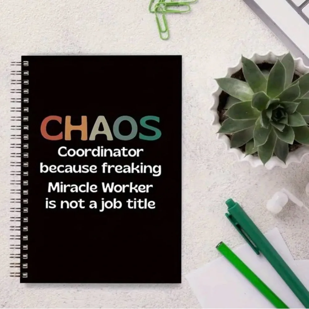 Black Spiral Notebook with Colorful Text-CHAOS Coordinator